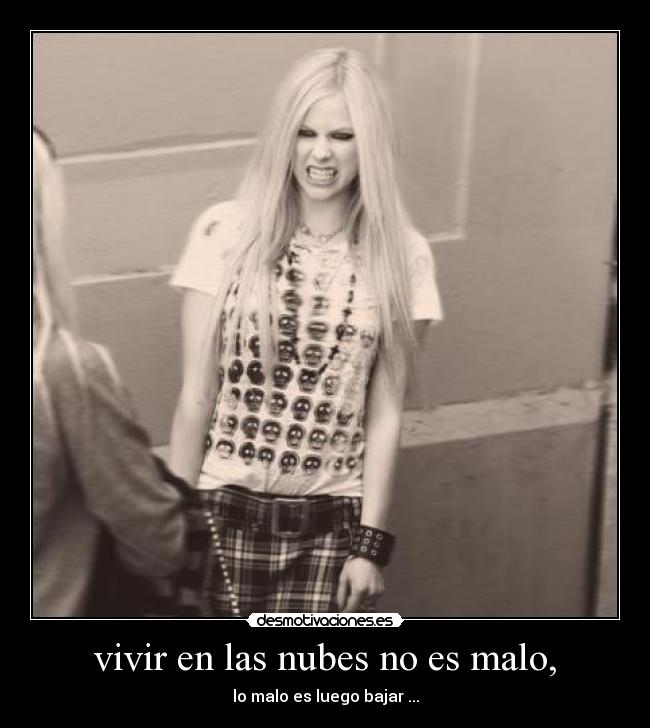 vivir en las nubes no es malo, - 