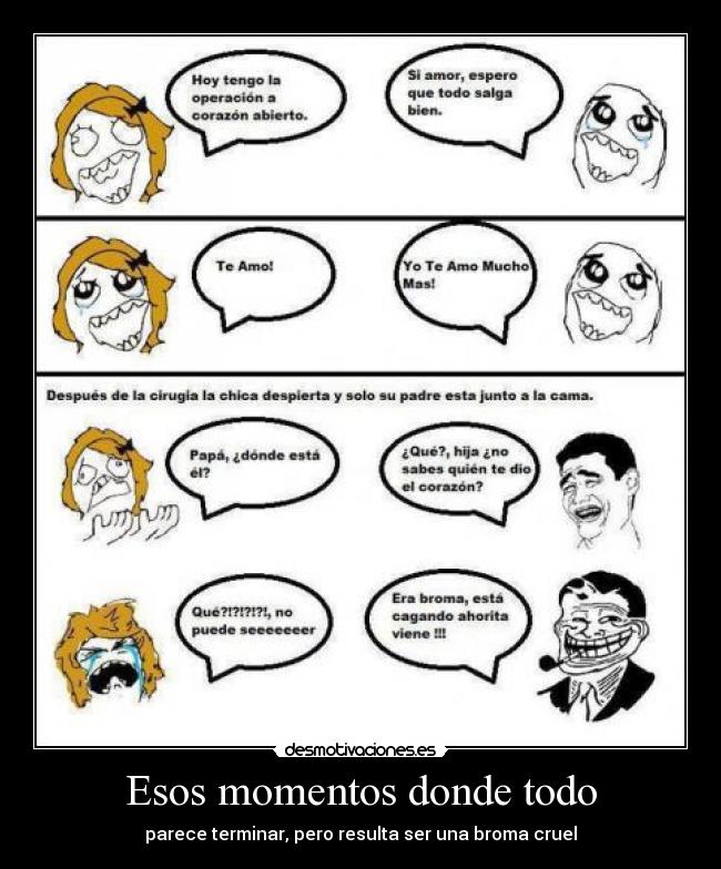 Esos momentos donde todo - 