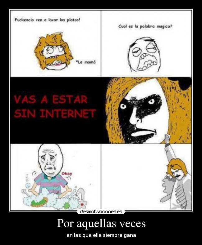 Por aquellas veces - en las que ella siempre gana