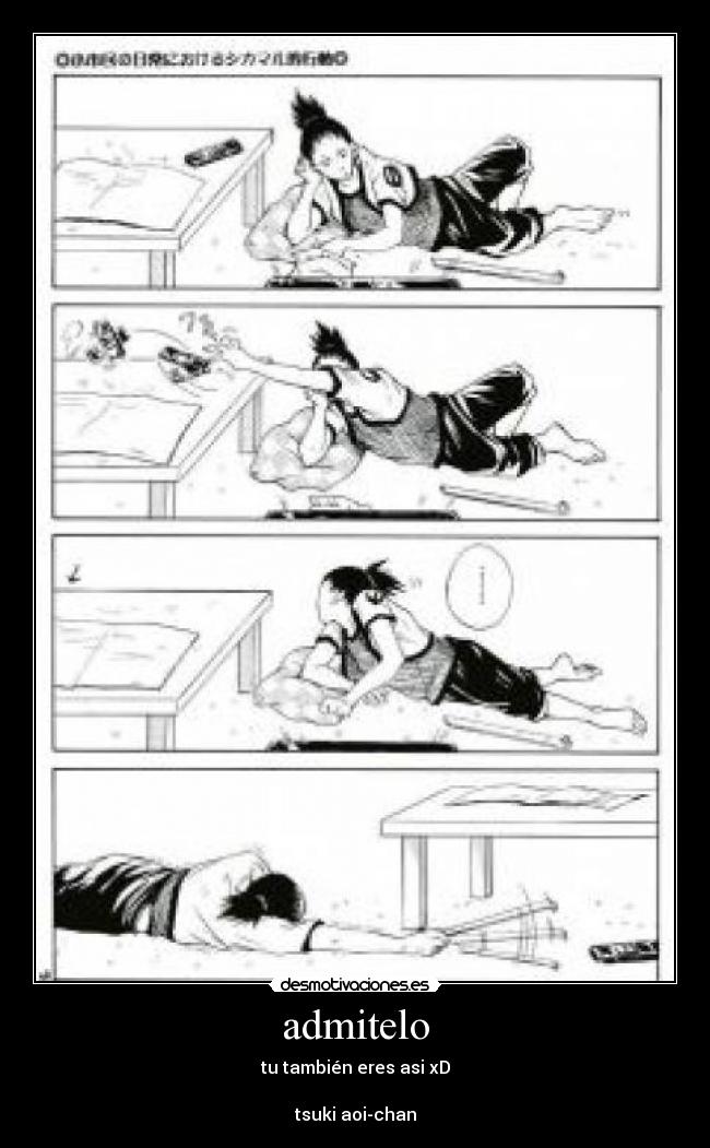 admitelo - tu también eres asi xD

tsuki aoi-chan