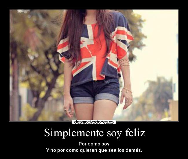 Simplemente soy feliz -