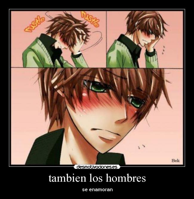 tambien los hombres - se enamoran