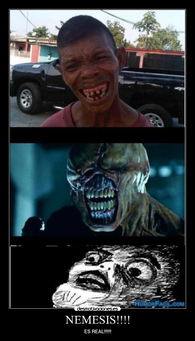 NEMESIS!!!! - ES REAL!!!!!!