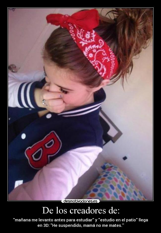 De los creadores de: -