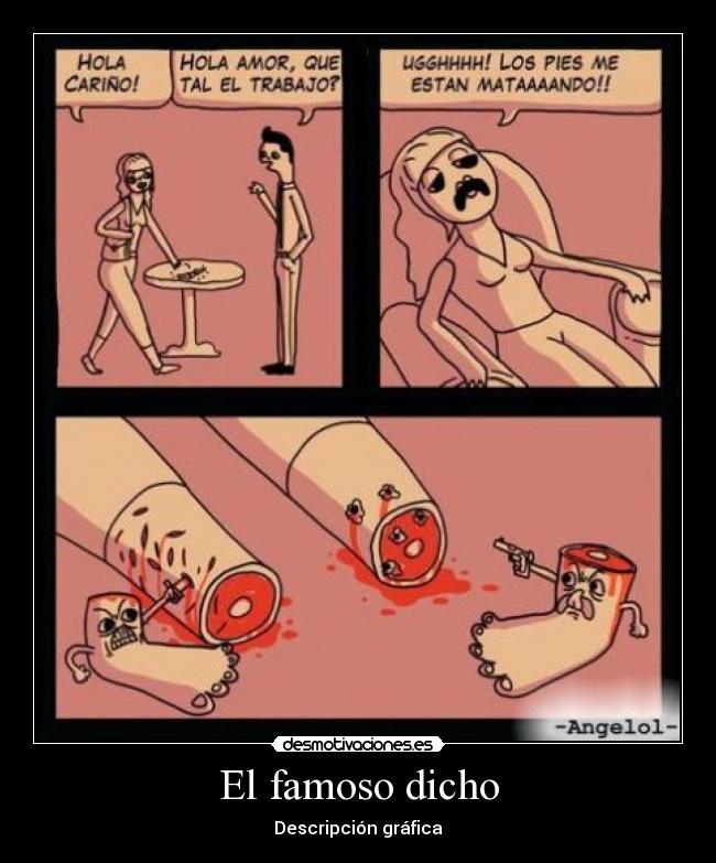 El famoso dicho - Descripción gráfica