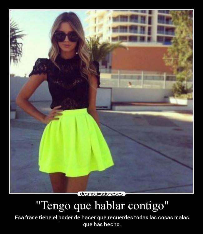 Tengo que hablar contigo - Esa frase tiene el poder de hacer que recuerdes todas las cosas malas que has hecho.