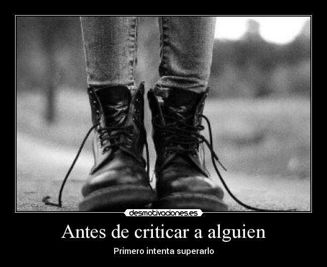 Antes de criticar a alguien - 