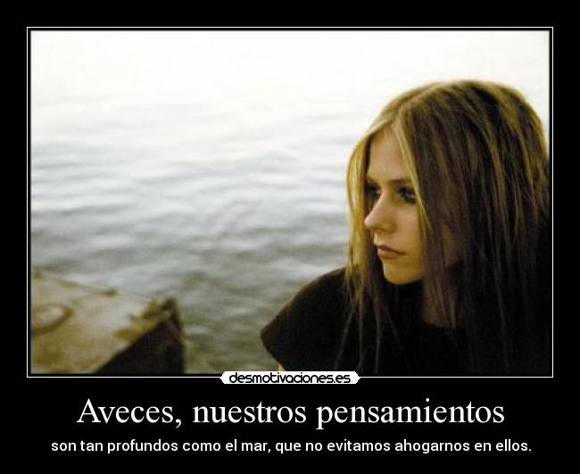 carteles pensamientos avril lavigne desmotivaciones