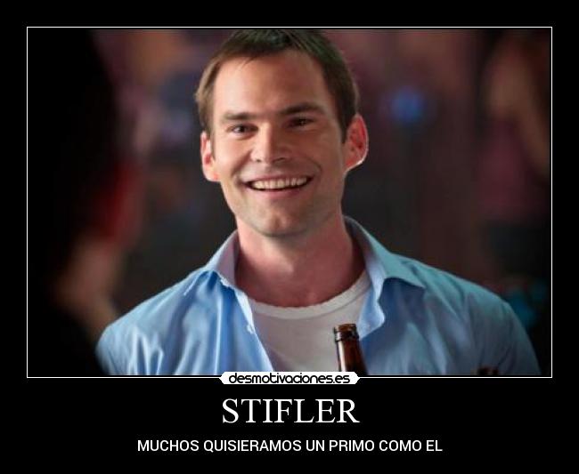 STIFLER - MUCHOS QUISIERAMOS UN PRIMO COMO EL