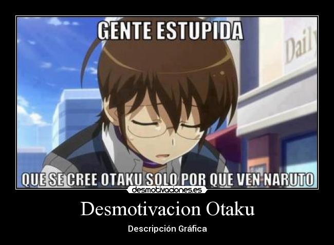 Desmotivacion Otaku -