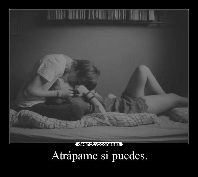 Atrápame si puedes. - 