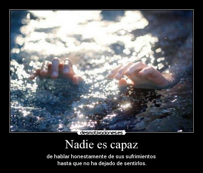 Nadie es capaz -