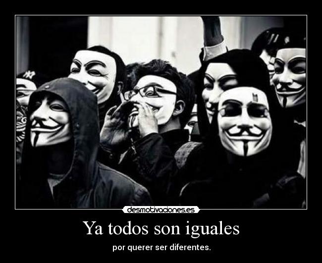 Ya todos son iguales - 