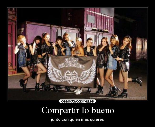 Compartir lo bueno - junto con quien más quieres