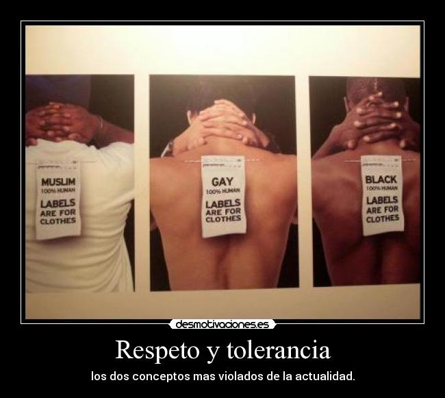 Respeto y tolerancia - 