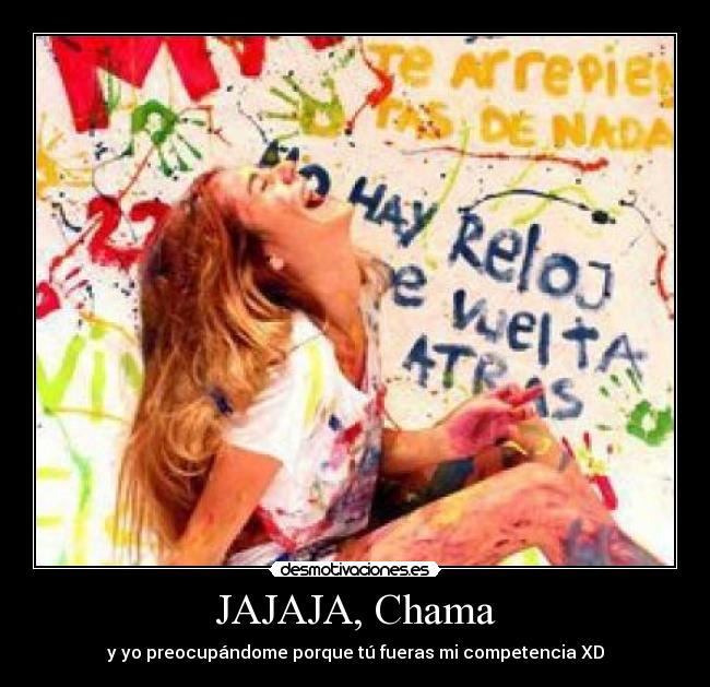 carteles chama pintura chica desmotivaciones