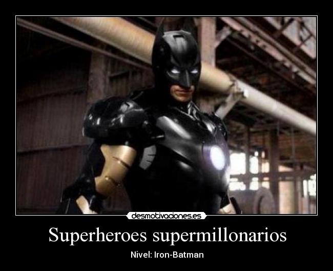 Superheroes supermillonarios - Nivel: Iron-Batman