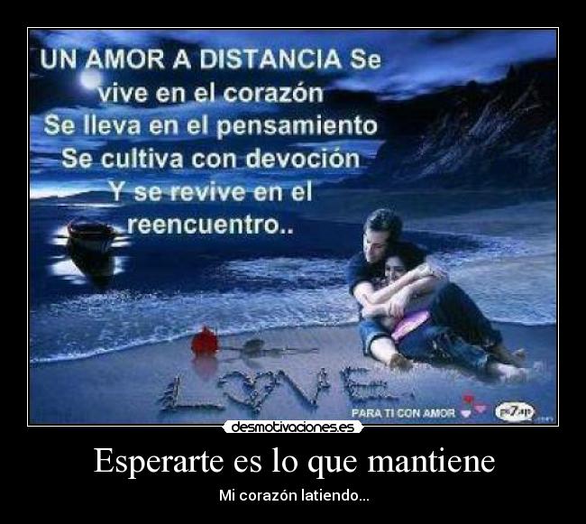 Esperarte es lo que mantiene -