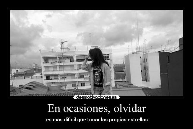 En ocasiones, olvidar - 