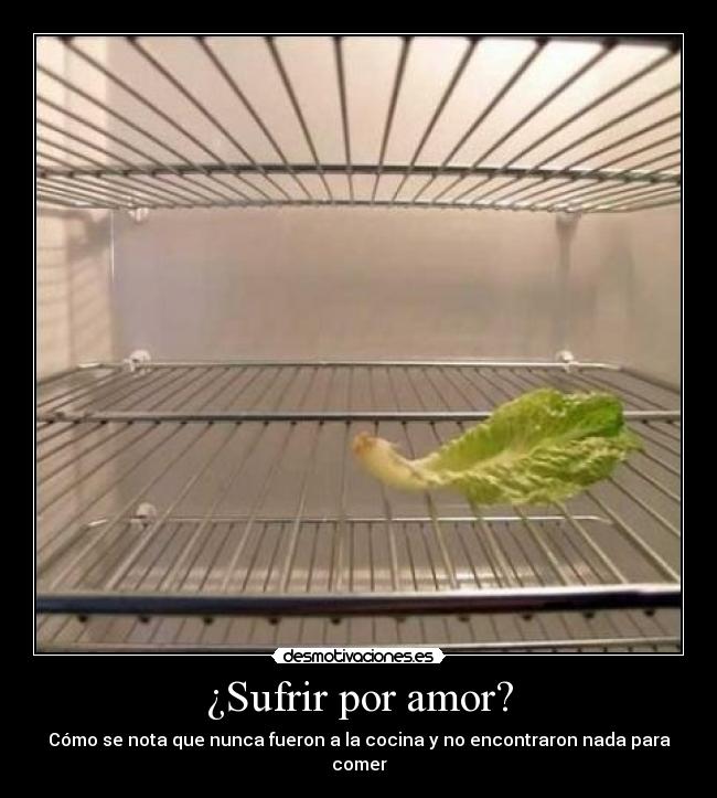¿Sufrir por amor? -