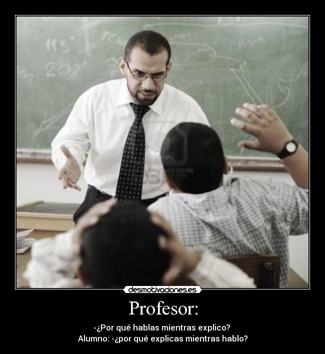 carteles alumno profesor desmotivaciones