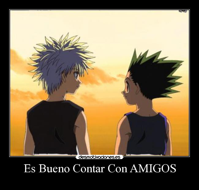 Es Bueno Contar Con AMIGOS -