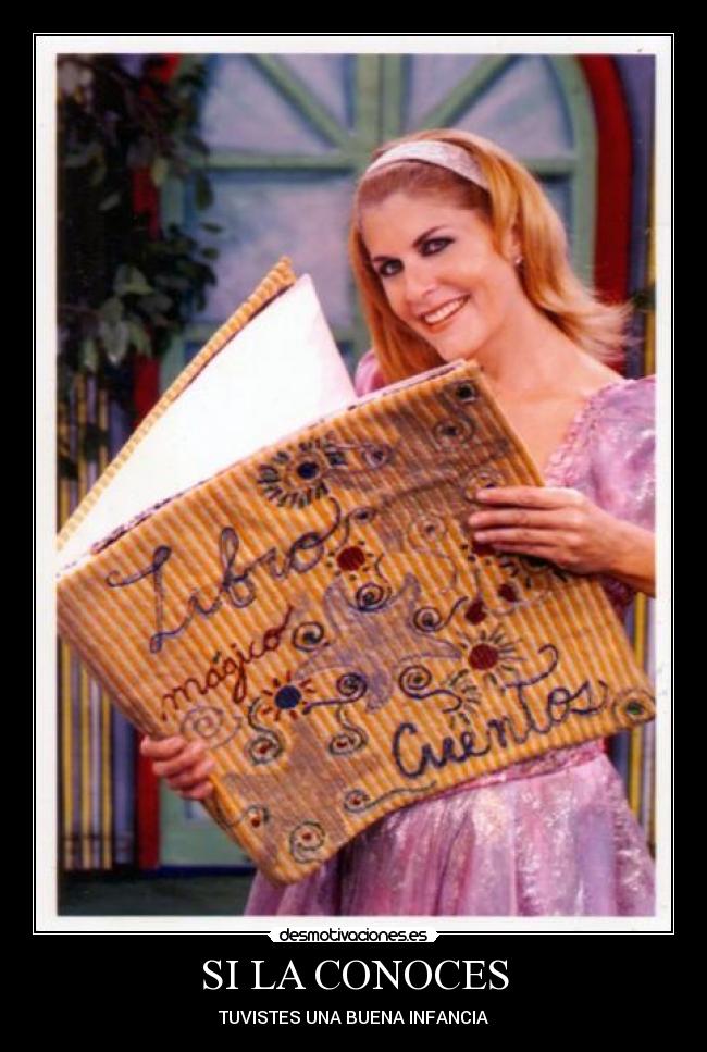 SI LA CONOCES - TUVISTES UNA BUENA INFANCIA