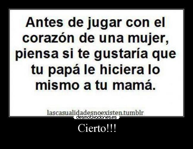 Cierto!!! -
