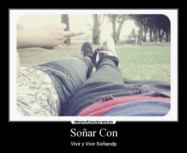 Soñar Con - Vivir y Vivir Soñandp