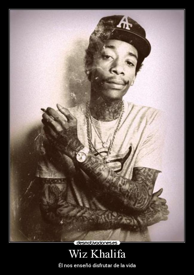 carteles wiz khalifa wizkhalifa elmejor lastking desmotivaciones