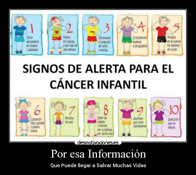 Por esa Información - Que Puede llegar a Salvar Muchas Vidas