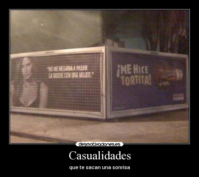 Casualidades - que te sacan una sonrisa