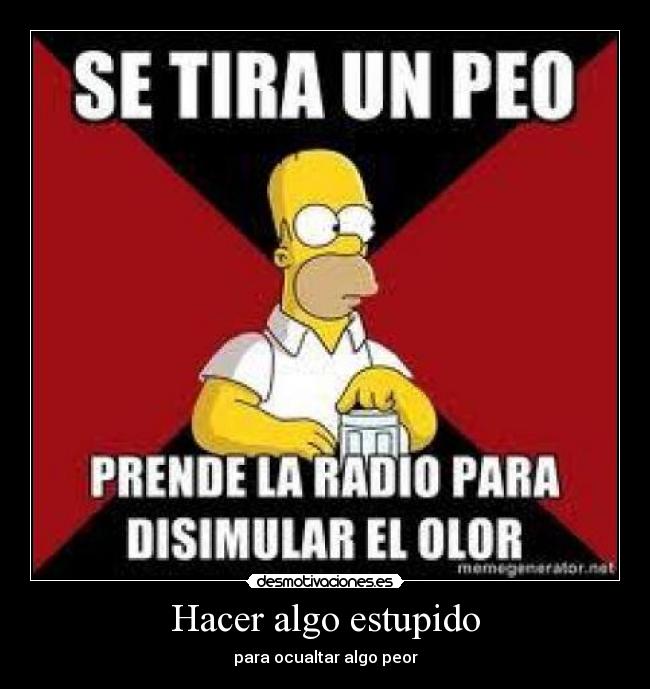 carteles estupideses para disimular desmotivaciones