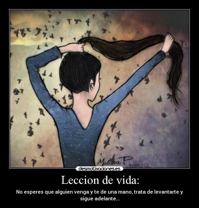 Leccion de vida: -