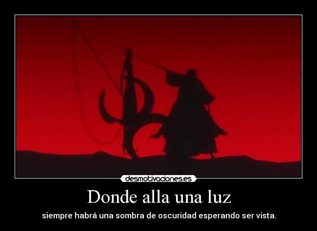 Donde alla una luz -