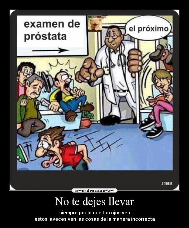 No te dejes llevar -