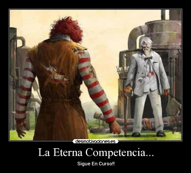 La Eterna Competencia... - Sigue En Curso!!