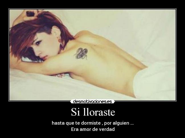 Si lloraste -
