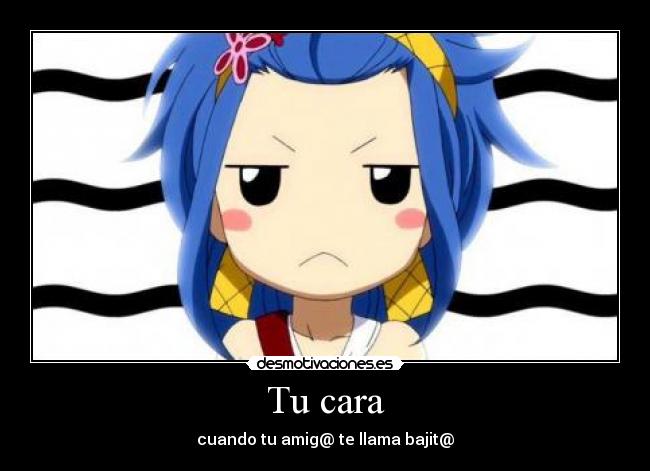 Tu cara - cuando tu amig@ te llama bajit@