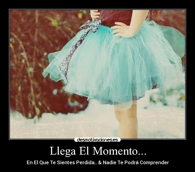 Llega El Momento... -