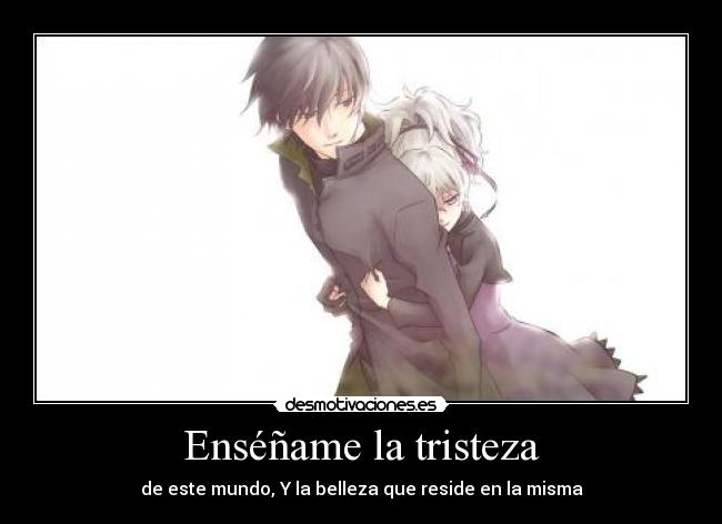 Enséñame la tristeza - 