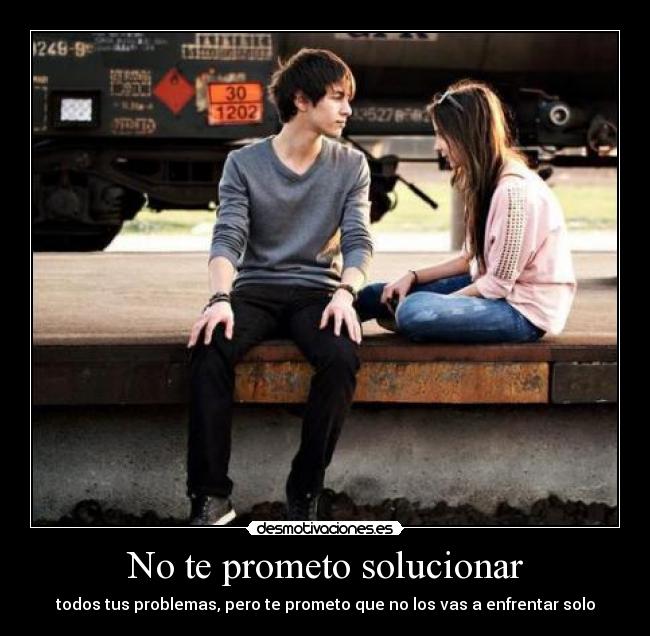 No te prometo solucionar -
