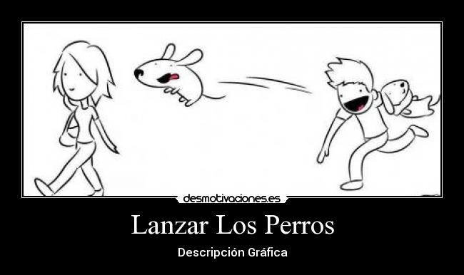 Lanzar Los Perros -