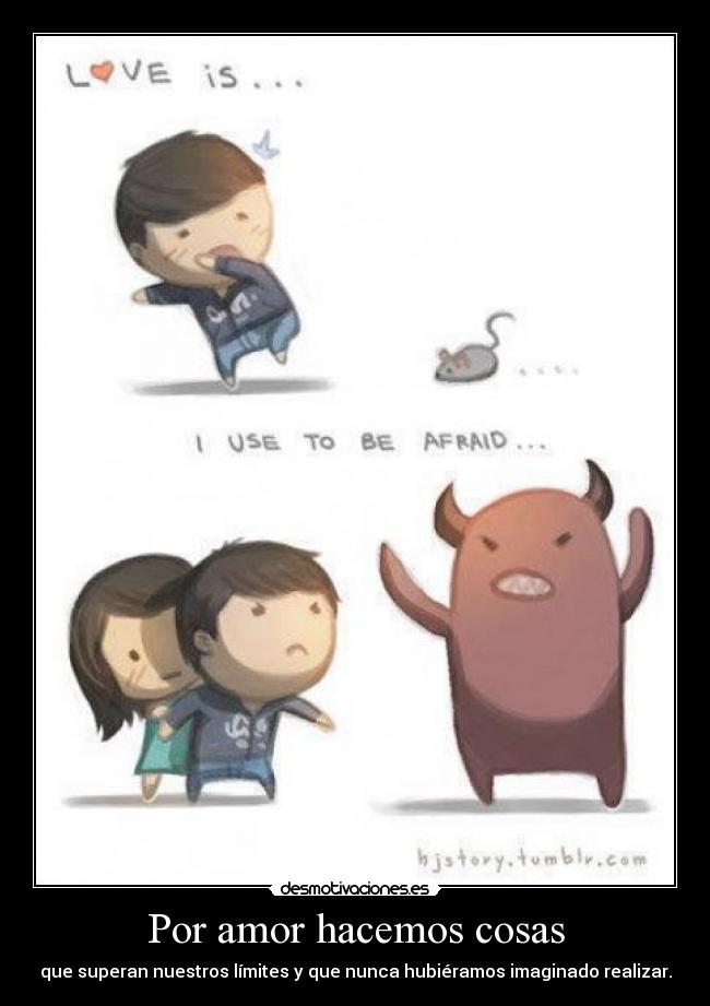 Por amor hacemos cosas -