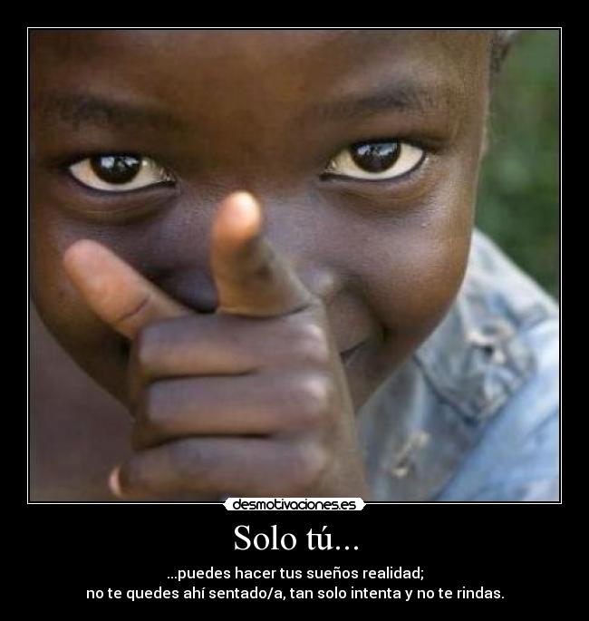 Solo tú... -