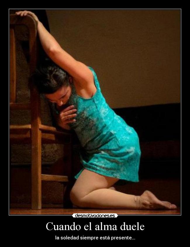 Cuando el alma duele -