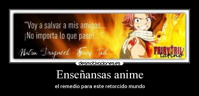 Enseñansas anime - el remedio para este retorcido mundo