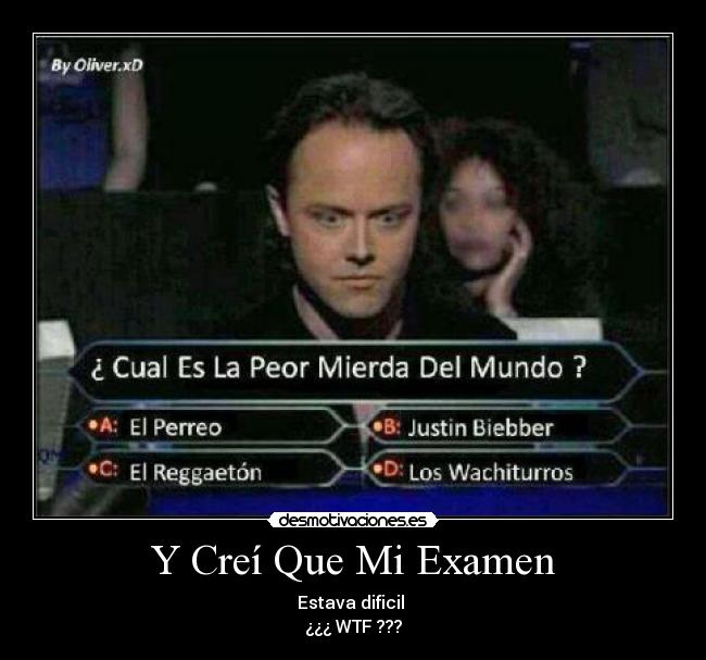 Y Creí Que Mi Examen -