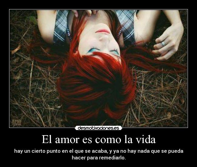 El amor es como la vida - 