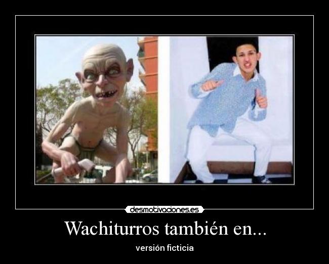 Wachiturros también en... - versión ficticia
